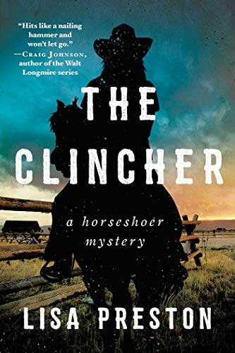 The Clincher A Horseshoer Mystery [Paperback]