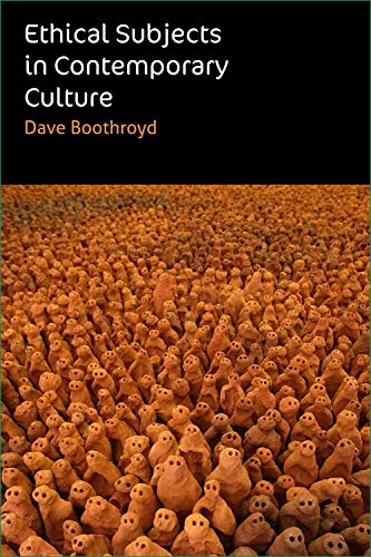Ethical Subjects in Contemporary Culture [Hardcover]