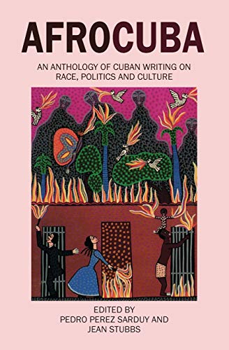 Afrocuba Anthology of Cuban Writing on Race, Politics and Culture [Paperback]
