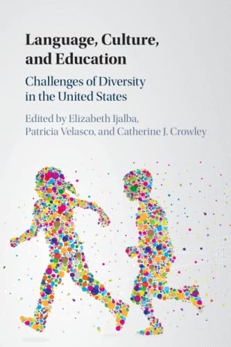 Language, Culture, and Education Challenges of Diversity in the United States [Paperback]