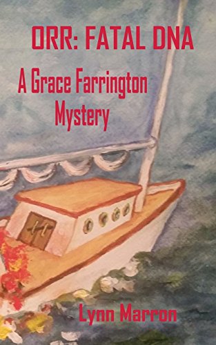 Orr Fatal Dna A Grace Farrington Mystery (volume 2) [Paperback]