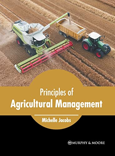 Principles of Agricultural Management [Hardcover]