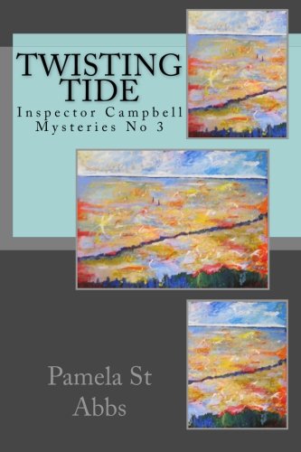 Twisting Tide  Inspector Campbell Mysteries No 3 [Paperback]