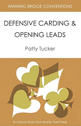 Winning Bridge Conventions Defensive Carding And Opening Leads [Paperback]