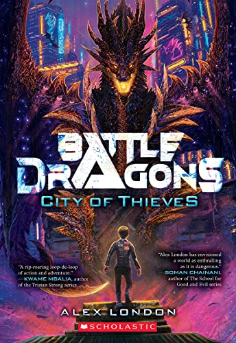 City of Thieves (Battle Dragons 1) [Paperback]