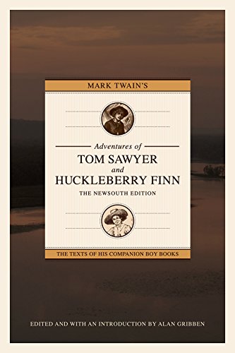 Mark Twain&39s Adventures of Tom Sawyer and Huckleberry Finn The NewSouth Edi [Paperback]