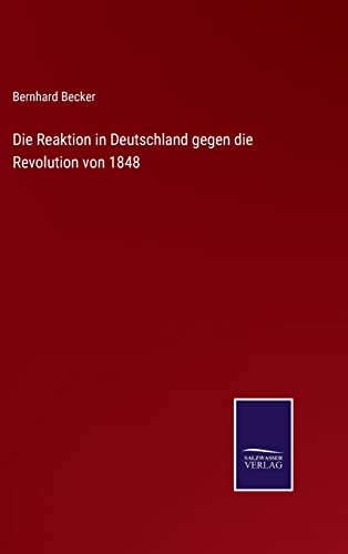 Die Reaktion In Deutschland Gegen Die Revolution Von 1848