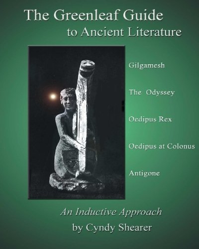 Greenleaf Guide To Ancient Literature An Inductive Approach Gilgamesh, The Ody [Paperback]