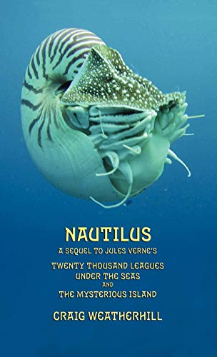Nautilus  A Sequel to Jules Verne's Twenty Thousand Leagues under the Seas and  [Paperback]