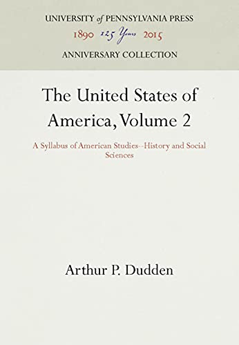The United States of America, Volume 2 A Syllabus of American Studies--History  [Hardcover]