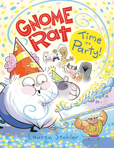 Gnome and Rat Time to Party (A Graphic Novel) [Hardcover]