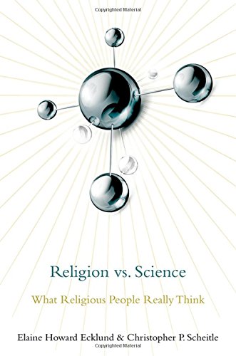 Religion vs. Science What Religious People Really Think [Hardcover]