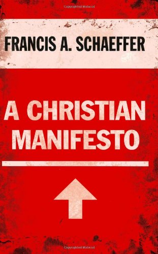 A Christian Manifesto [Paperback]