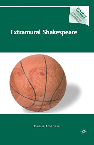 Extramural Shakespeare [Paperback]