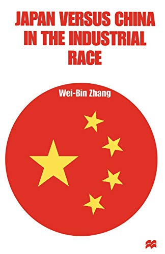 Japan versus China in the Industrial Race [Paperback]