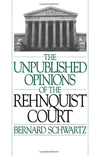 The Unpublished Opinions of the Rehnquist Court [Hardcover]