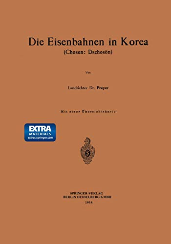 Die Eisenbahnen in Korea Chosen Dschosn [Paperback]