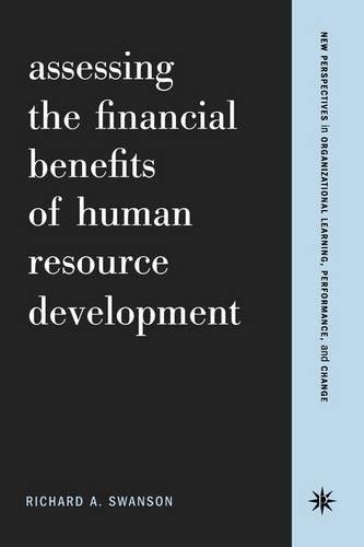Assessing The Financial Benefits Of Human Resource Development [Paperback]