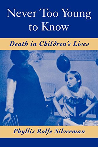 Never Too Young to Know Death in Children's Lives [Paperback]