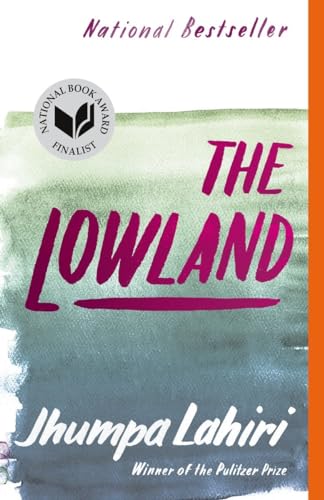 The Lowland: National Book Award Finalist; Man Booker Prize Finalist [Paperback]