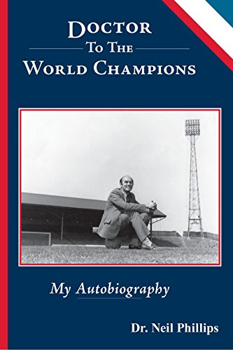 Doctor To The World Champions My Autobiography [Paperback]
