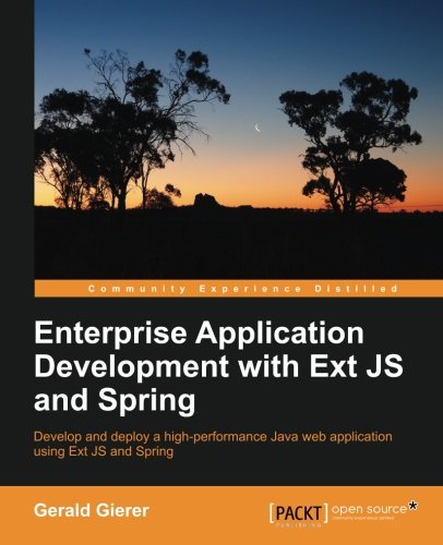 Enterprise Application Development With Ext Js And Spring [Paperback]