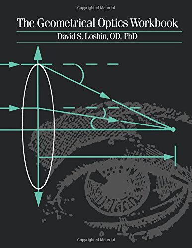 The Geometrical Optics Workbook [Paperback]