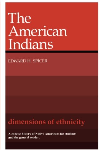 Dimensions Of Ethnicity The American Indians (belknap Press) [Paperback]