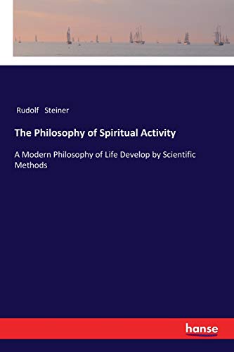 Philosophy of Spiritual Activity [Paperback]