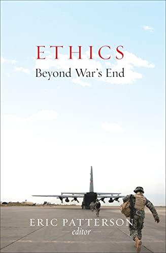 Ethics Beyond War's End [Paperback]