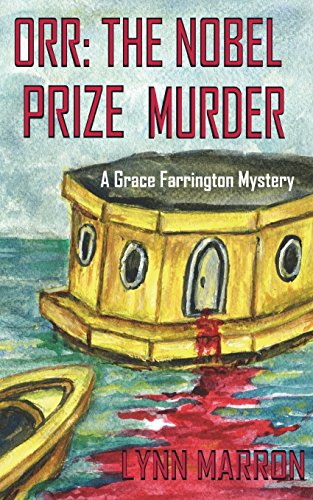 Orr The Nobel Prize Murder A Grace Farrington Mystery (volume 1) [Paperback]