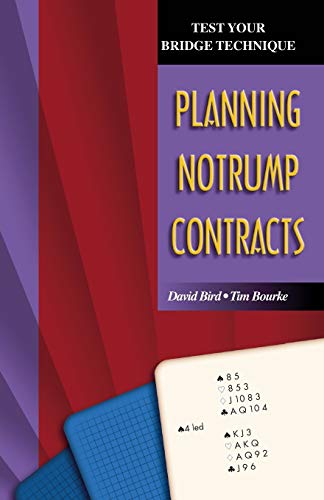 Planning In Notrump Contracts (test Your Bridge Technique) [Paperback]