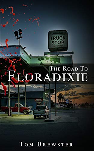 Road to Floradixie [Paperback]