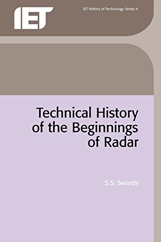 Technical History of the Beginnings of Radar [Paperback]