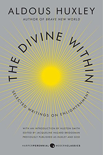 The Divine Within Selected Writings On Enlightenment (p.S.) [Paperback]