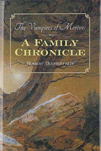 Vampires of Morve a Family Chronicle [Hardcover]
