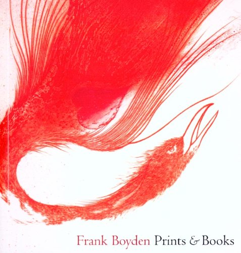 Frank Boyden Prints And Books [Paperback]