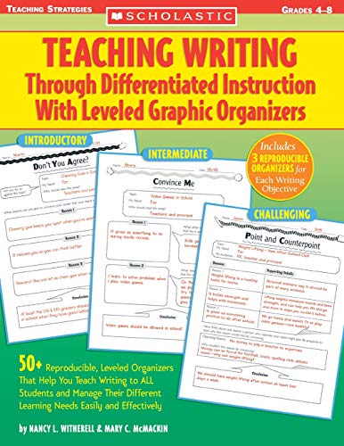 Teaching Writing Through Differentiated Instruction With Leveled Graphic Organiz [Paperback]