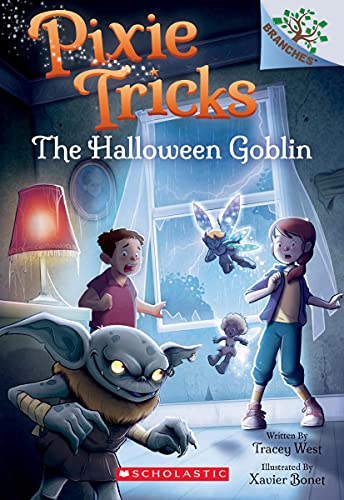 The Halloween Goblin A Branches Book (Pixie Tricks 4) [Paperback]