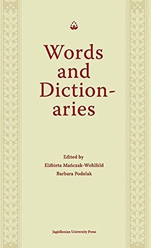 Words and Dictionaries A Festschrift for Professor Stanislaw Stachowski on the  [Hardcover]