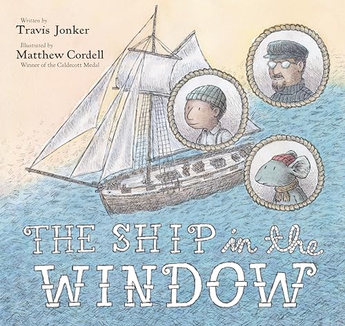 The Ship in the Window [Hardcover]