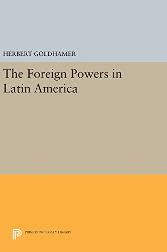 The Foreign Powers in Latin America [Hardcover]