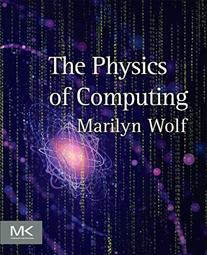 The Physics of Computing [Paperback]
