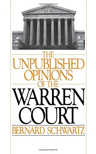 The Unpublished Opinions of the Warren Court [Hardcover]