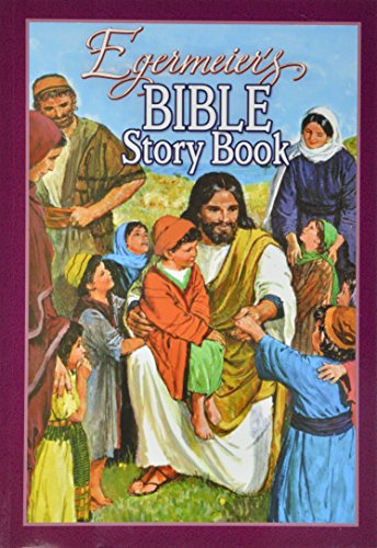Egermeier's Bible Story Book [Paperback]