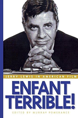 Enfant Terrible Jerry Lewis in American Film [Paperback]