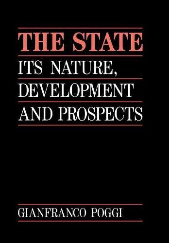 The State Its Nature, Development, and Prospects [Hardcover]