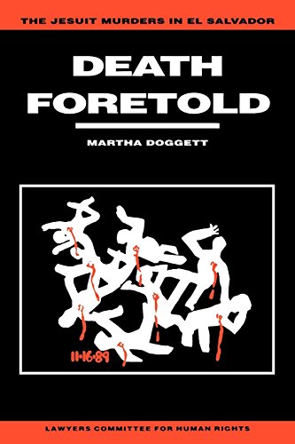 Death Foretold The Jesuit Murders In El Salvador [Paperback]