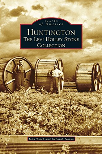 Huntington  The Levi Holley Stone Collection [Hardcover]