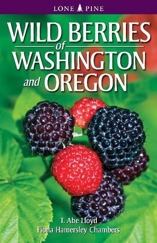 Wild Berries Of Washington And Oregon [Paperback]